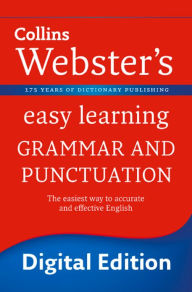 Title: Grammar and Punctuation: Your essential guide to accurate English (Collins Webster's Easy Learning), Author: Collins