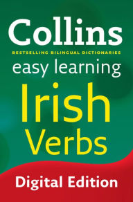 Title: Easy Learning Irish Verbs (Collins Easy Learning Irish), Author: Dr. A. J. Hughes