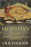 Alternative view 1 of Hobbitus Ille: The Latin Hobbit