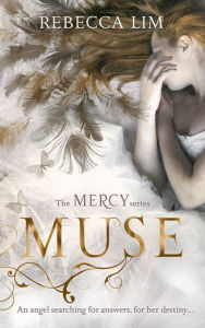 Title: Muse (Mercy Series #3), Author: Rebecca Lim