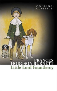 Title: Little Lord Fauntleroy, Author: Frances Hodgson Burnett