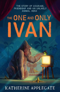 Title: The One and Only Ivan, Author: Katherine Applegate