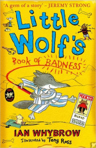 Title: Little Wolf's Book of Badness, Author: Ian Whybrow