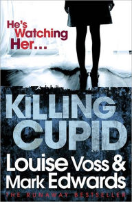 Title: Killing Cupid, Author: Mark Edwards Dr