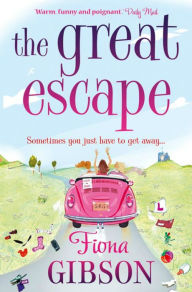 Title: The Great Escape, Author: Fiona Gibson