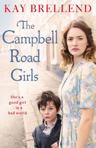 Title: The Campbell Road Girls, Author: Kay Brellend