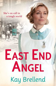 Title: East End Angel, Author: Kay Brellend