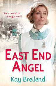 Title: East End Angel, Author: Kay Brellend