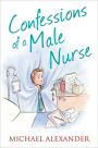 Confessions of a Male Nurse