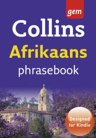 Title: Collins Gem Afrikaans Phrasebook and Dictionary (Collins Gem), Author: Collins Dictionaries