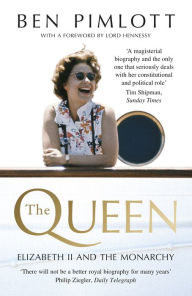 Title: The Queen: Elizabeth II and the Monarchy, Author: Ben Pimlott