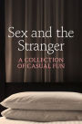 Alternative view 2 of Sex and the Stranger