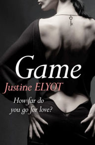 Title: Game, Author: Justine Elyot