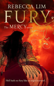 Title: Fury (Mercy Series #4), Author: Rebecca Lim