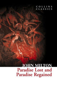 Title: Paradise Lost and Paradise Regained (Collins Classics), Author: John Milton