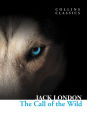 The Call of the Wild (Collins Classics)