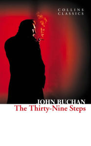 Title: The Thirty-Nine Steps (Collins Classics), Author: John Buchan