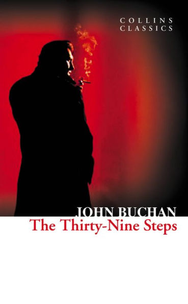 The Thirty-Nine Steps (Collins Classics)