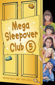 Title: Mega Sleepover 5 (The Sleepover Club), Author: Louis Catt