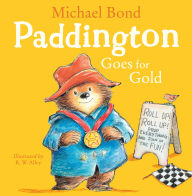 Title: Paddington Goes for Gold (Read aloud by Stephen Fry) (Paddington), Author: Michael Bond