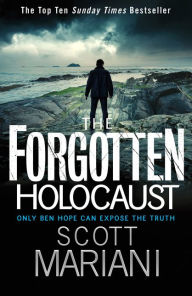 Title: The Forgotten Holocaust (Ben Hope Series #10), Author: Scott Mariani
