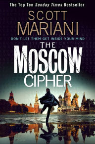 Title: The Moscow Cipher (Ben Hope Series #17), Author: Scott Mariani