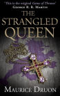 The Strangled Queen (Accursed Kings Series #2)