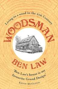 Title: Woodsman, Author: Ben Law