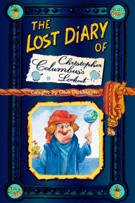 Title: The Lost Diary of Christopher Columbus's Lookout, Author: Clive Dickinson