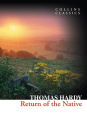 Return of the Native (Collins Classics)