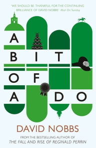 Title: A Bit of a Do, Author: David Nobbs