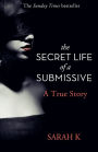 The Secret Life a Submissive