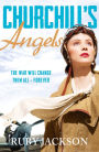 Churchill's Angels (Churchill's Angels Series #1)