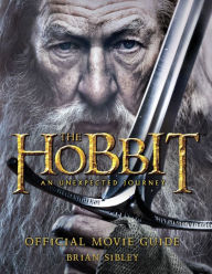 Title: Official Movie Guide (The Hobbit: An Unexpected Journey), Author: Brian Sibley