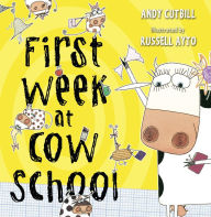 Title: FIRST WEEK AT COW SCHOOL, Author: Andy Cutbill
