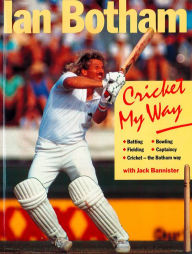 Title: Cricket My Way, Author: Ian Botham