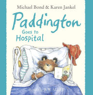 Title: Paddington Goes to Hospital (Read Aloud), Author: Michael Bond