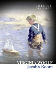 Title: Jacob's Room (Collins Classics), Author: Virginia Woolf