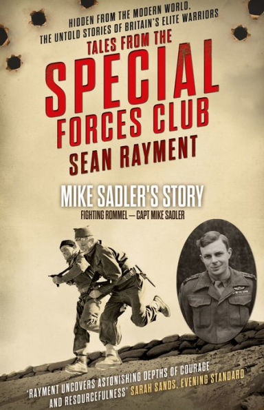 Fighting Rommel: Captain Mike Sadler (Tales from the Special Forces Shorts, Book 1)