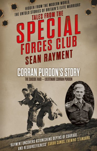 The Suicide Raid: Lieutenant Corran Purdon (Tales from the Special ...