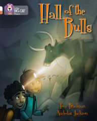 Title: Hall of the Bulls: Band 10 White/Band 12 Copper, Author: Tom Bradman