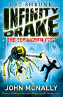 The Forbidden City (Infinity Drake, Book 2)