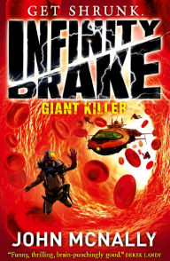 Title: Giant Killer (Infinity Drake, Book 3), Author: John McNally