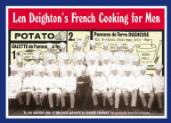 Title: Len Deighton's French Cooking for Men: 50 Classic Cookstrips for Today's Action Men, Author: Len Deighton