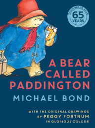 Title: A Bear Called Paddington, Author: Michael Bond