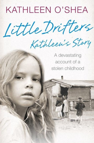 Little Drifters: Kathleen's Story