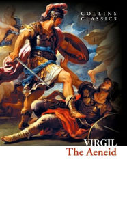 Title: The Aeneid (Collins Classics), Author: Virgil