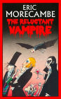 The Reluctant Vampire (The Reluctant Vampire, Book 1)