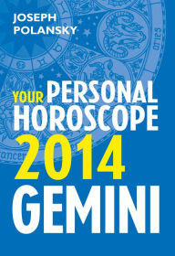 Title: Gemini 2014: Your Personal Horoscope, Author: Joseph Polansky