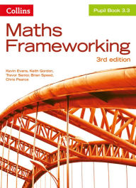 Title: Maths Frameworking - Pupil Book 3.3 [Third Edition], Author: Kevin Evans
